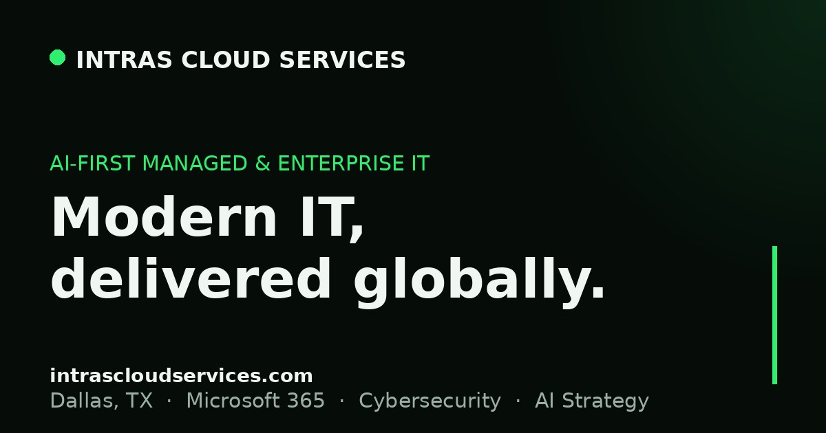 AI-First Managed IT, Microsoft 365 & Enterprise Security | Intras Cloud ...